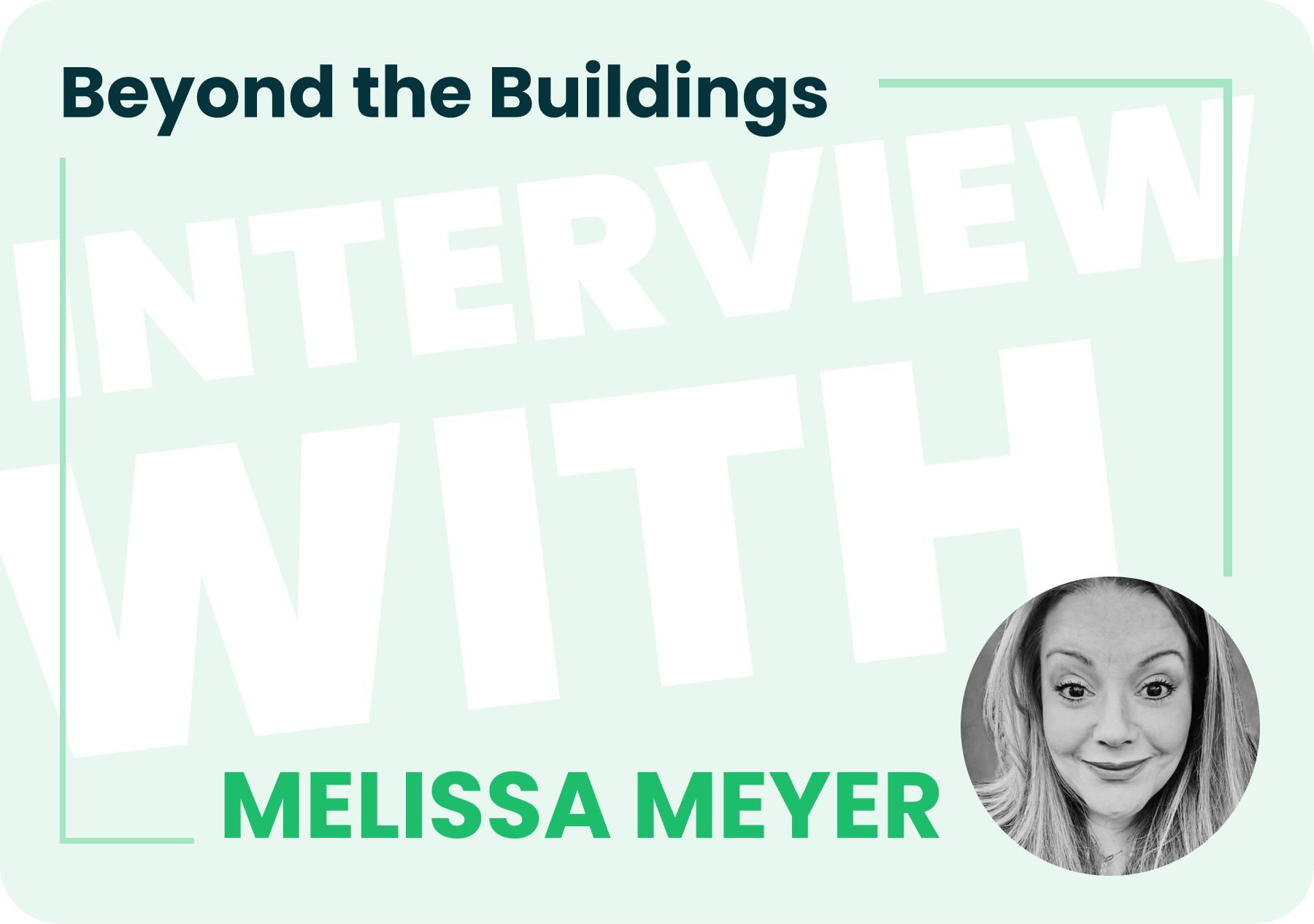 The Rise of a Multifamily Visionary: Interview with Melissa Meyer