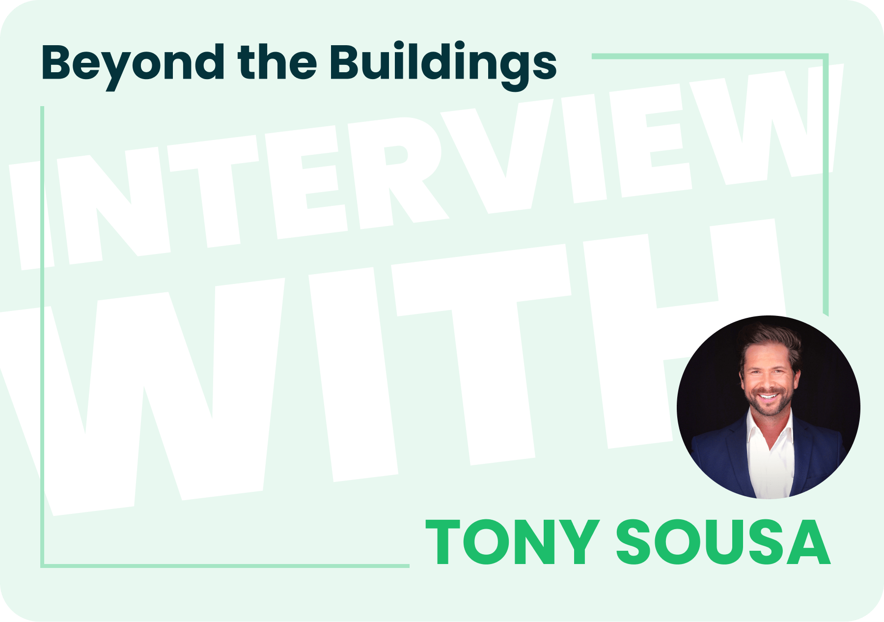 Breaking Out of the Box with Tony Sousa